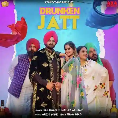 Drunken Jatt - Harjiwan 2021 cover image