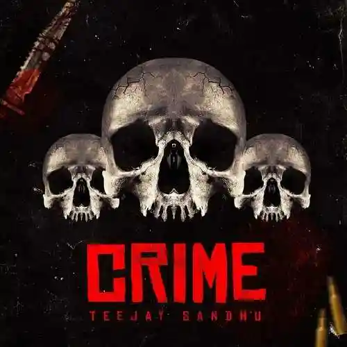 Crime - Teejay Sandhu cover image