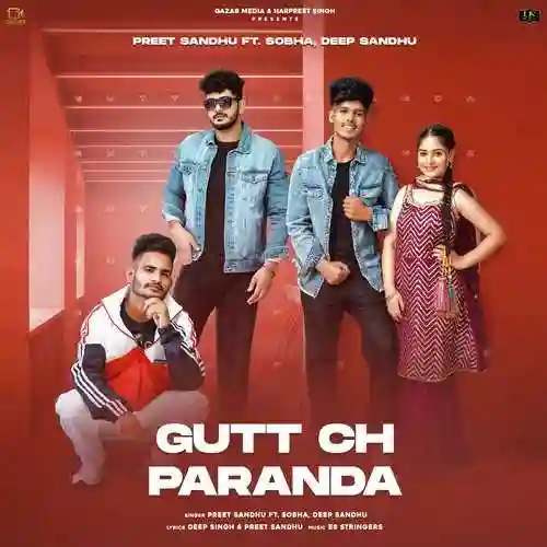 Gutt Ch Paranda - Preet Sandhu 2021 cover image