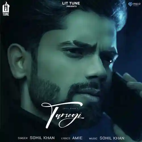 Tarsegi - Sohil Khan cover image
