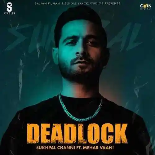 Deadlock - Sukhpal Channi 2022 cover image