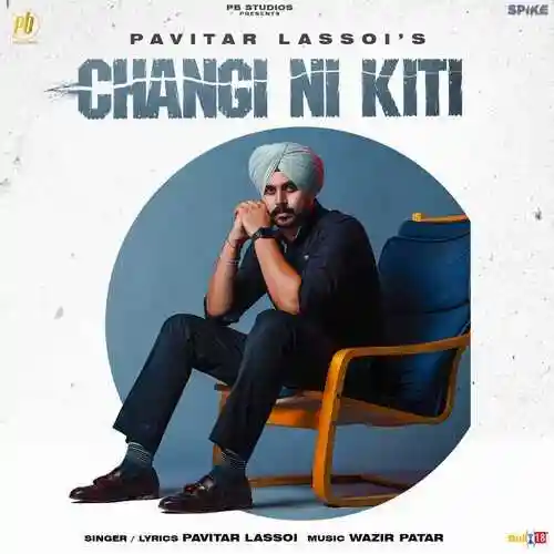 Changi Ni Kiti - Pavitar Lassoi cover image