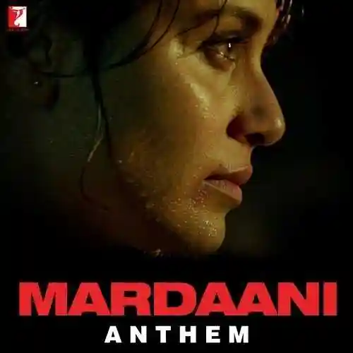 Mardaani Anthem 2014 cover image