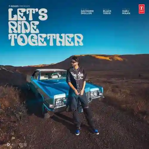 Lets Ride Together - Davinder Dhillon 2024 cover image