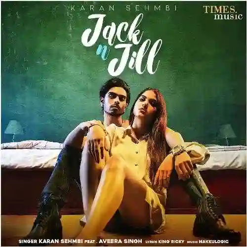 Jack n Jill - Karan Sehmbi 2021 cover image