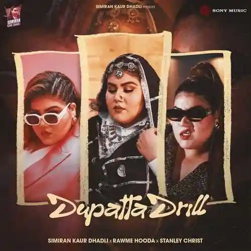Dupatta Drill - Simiran Kaur Dhadli 2024 cover image