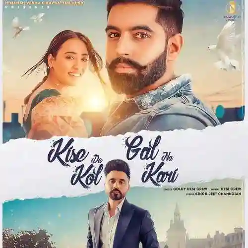Kise De Kol Gal Na Kari - Goldy Desi Crew 2021 cover image