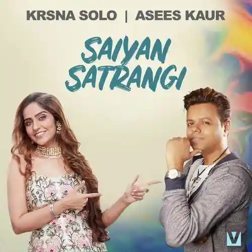 Saiyan Satrangi - Asees Kaur cover image