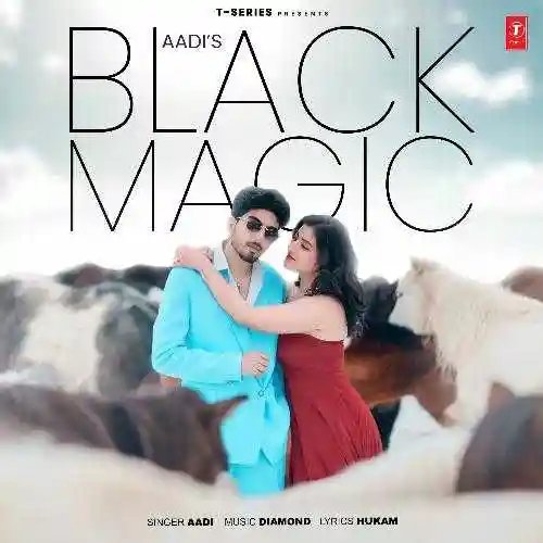 Black Magic - Aadi 2024 cover image