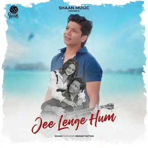 Jee Lenge Hum - Shaan 2022 cover image