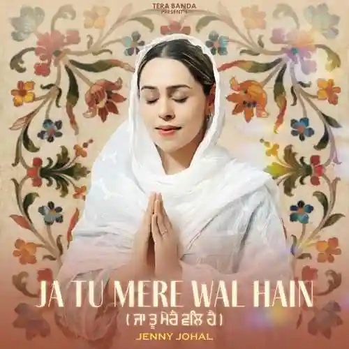 Ja Tu Mere Wal Hain - Jenny Johal 2024 cover image