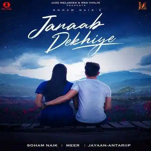 Janaab Dekhiye - Soham Naik 2022 cover image