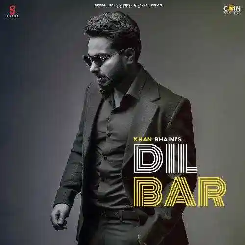 Dilbar - Khan Bhaini cover image