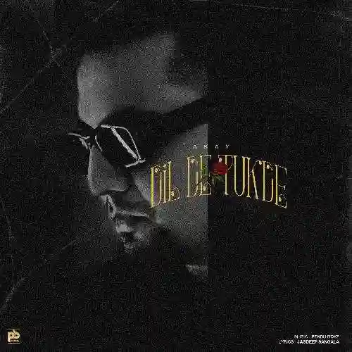 Dil De Tukde - A Kay 2024 cover image