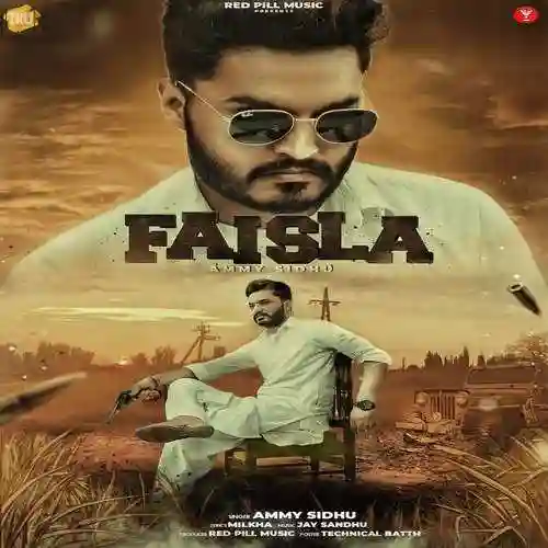 Faisla - Ammy Sidhu 2021 cover image