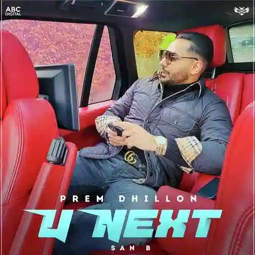 U Next - Prem Dhillon 2021 cover image