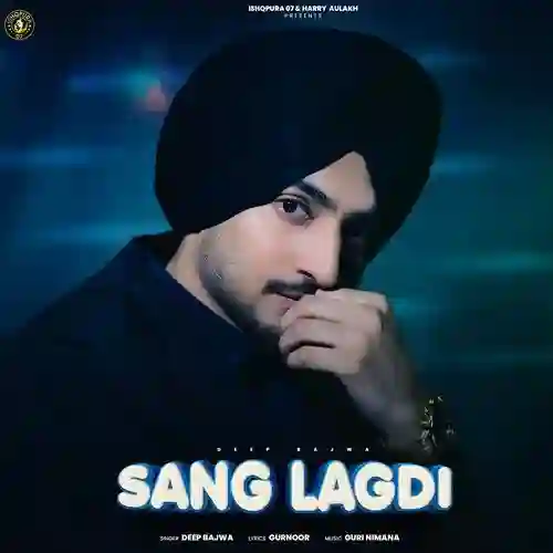 SANG LAGDI - Deep Bajwa 2024 cover image