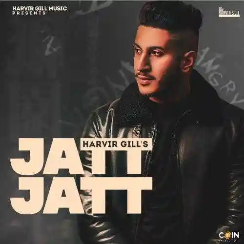 Jatt Jatt - Harvir Gill 2021 cover image