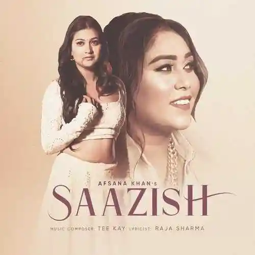 Saazish - Afsana Khan cover image