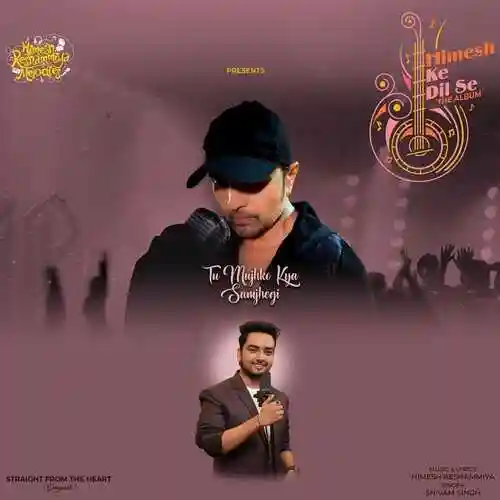 Tu Mujhko Kya Samjhegi - Shivam Singh 2023 cover image
