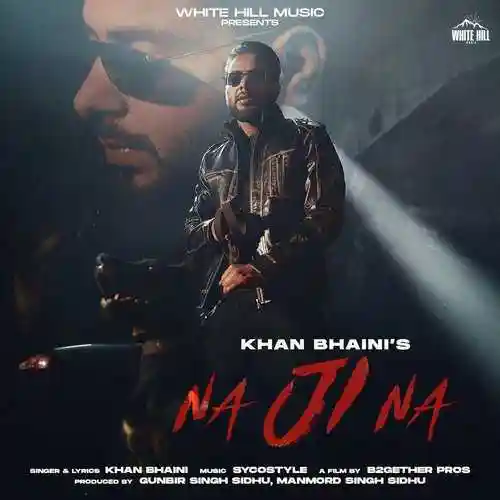 Na Ji Na - Khan Bhaini cover image