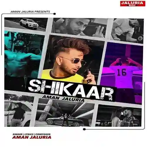 Shikaar - Aman Jaluria cover image