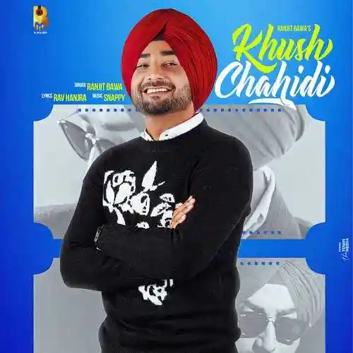 Khush Chahidi - Ranjit Bawa 2022 cover image