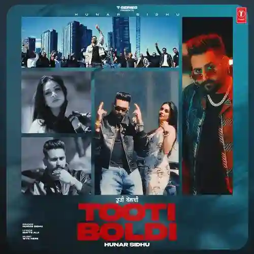 Tooti Boldi - Hunar Sidhu 2025 cover image