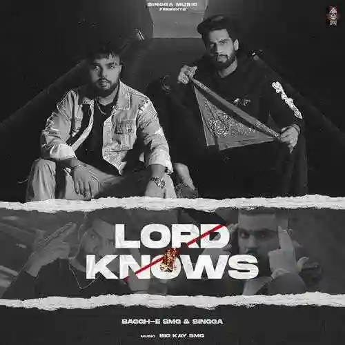 Lord Knows - Singga 2021 cover image