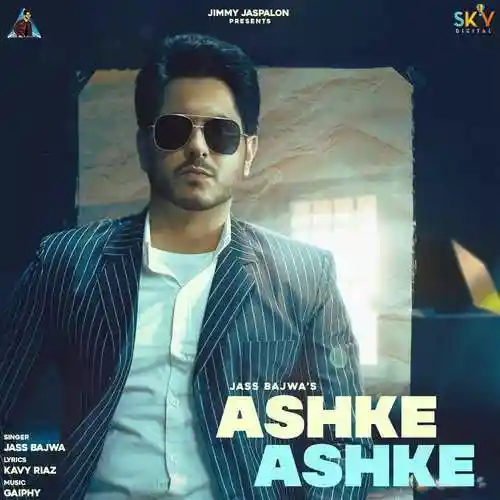Ashke Ashke - Jass Bajwa cover image