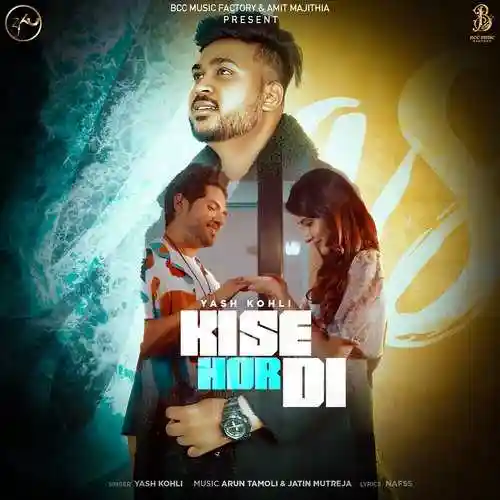 Kise Hor Di - Yash Kohli cover image