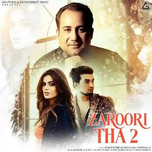 Zaroori Tha 2 - Rahat Fateh Ali Khan 2024 cover image
