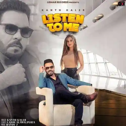 Listen to Me - Kanth Kaler 2022 cover image