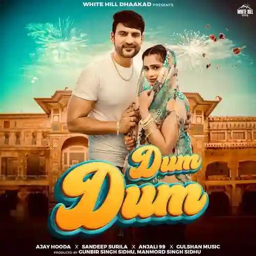 Dum Dum - Ajay Hooda 2024 cover image