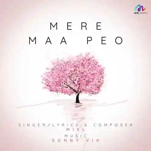 Mere Maa Peo - Miel 2024 cover image