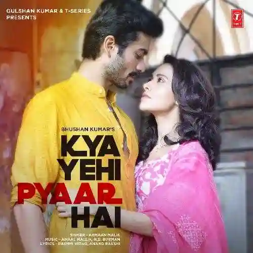Kya Yehi Pyaar Hai - Amaal Mallik 2022 cover image