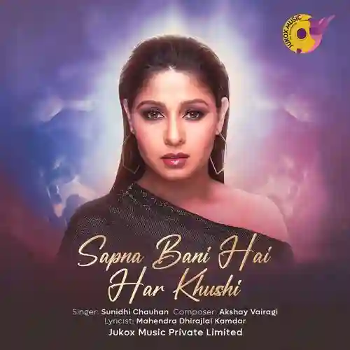 Sapna Bani Hai Har Khushi - Sunidhi Chauhan 2024 cover image