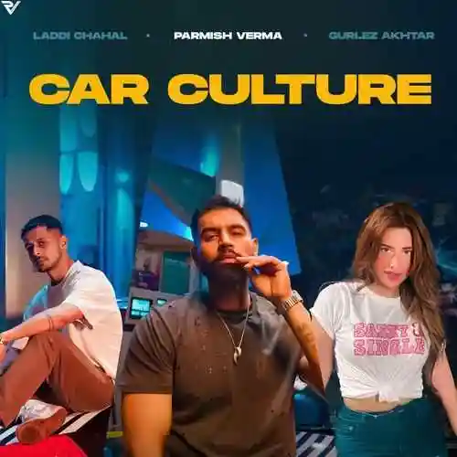 Car Culture - Laddi Chahal 2024 cover image