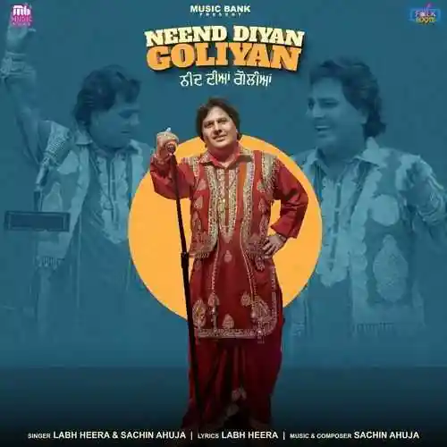 Neend Diyan Goliyan (Folk Roots) - Labh Heera 2024 cover image