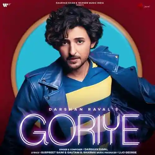Goriye - Darshan Raval 2022 cover image
