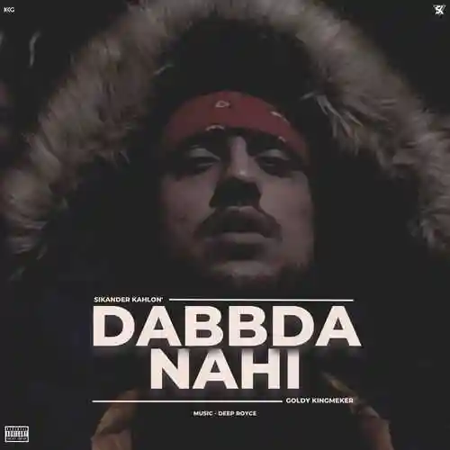 DABBDA NAHI - Sikander Kahlon 2022 cover image