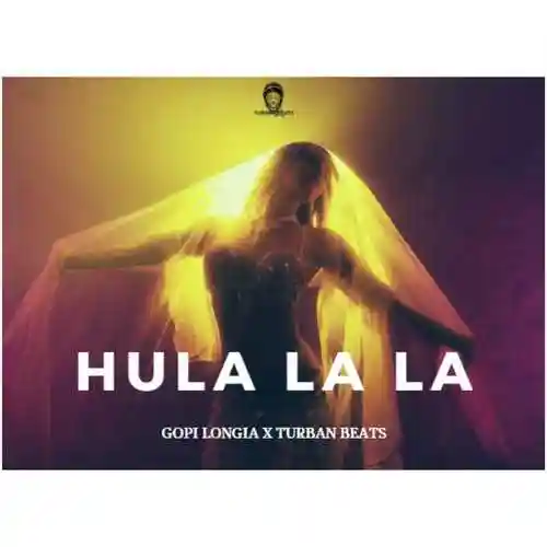 Hula La La - Gopi Longia 2021 cover image