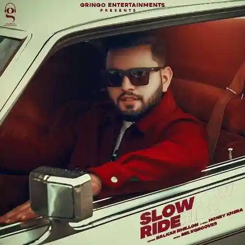 Slow Ride - Balkar Dhillon cover image