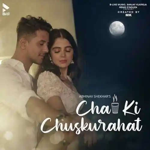 Chai Ki Chuskurahat - Abhinav Shekhar 2022 cover image