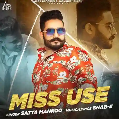 Miss Use - Satta Mankoo cover image