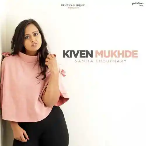 Kiven Mukhde - Namita Choudhary 2022 cover image