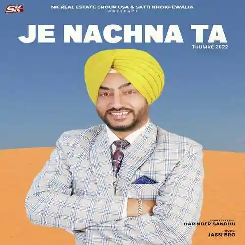 Je Nachna Ta (Thumke 2022) - Harinder Sandhu cover image