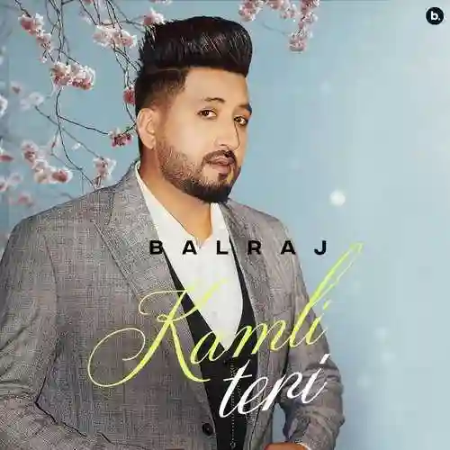 Kamli Teri - Balraj 2022 cover image