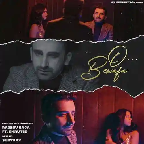 O Bewafa - Rajeev Raja cover image