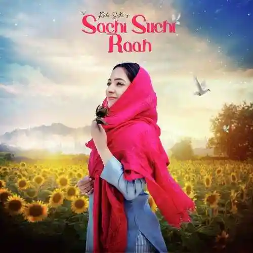 Sachi Suchi Raah - Ruhi Sethi cover image